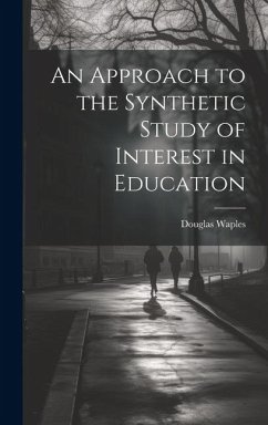 Cover An Approach to the Synthetic Study of Interest in Education