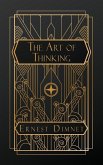 The Art of Thinking The Art of Thinking