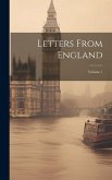 Letters From England; Volume 1