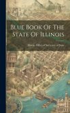 Blue Book Of The State Of Illinois