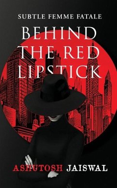 Cover Behind The Red Lipstick