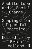 Architecture and Social Change Architecture and Social Change