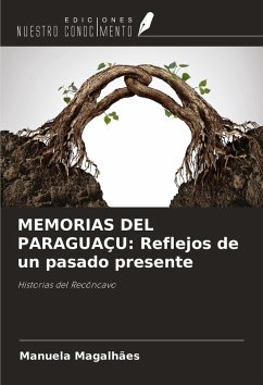 Cover MEMORIAS DEL PARAGUAÇU: Reflejos de un pasado presente