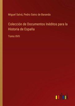 Colección de Documentos Inéditos para la Historia de España