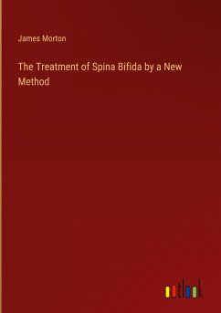 The Treatment of Spina Bifida by a New Method