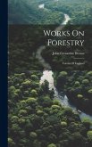 Works On Forestry: Forests Of England