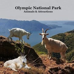 Olympic National Park Animals and Attractions Kids Book - Marie, Kinsey; Grinslott, Billy