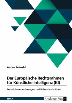 Der Europäische Rechtsrahmen für Künstliche Intelligenz (KI)