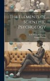 The Elements of Scientific Psychology