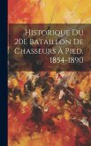 Historique Du 20E Bataillon De Chasseurs À Pied, 1854-1890