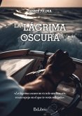 La lágrima oscura La lágrima oscura