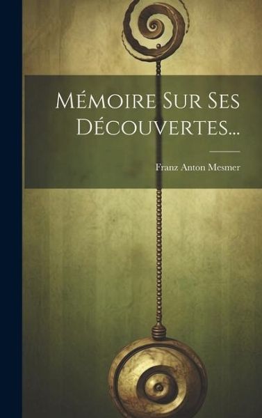 Mémoire Sur Ses Découvertes...