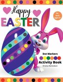 Happy Easter Dot Markers Activity Book for Girls Ages 2+