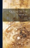Queen Of The Sciences Queen Of The Sciences
