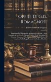 Opere Di G.d. Romagnosi: Riordinate Ed Illustrate Da Alessandro De Giorgi ... Con Annotazioni, La Vita Dell'autore, L'indice Delle Definizioni