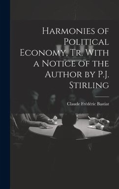 Cover Harmonies of Political Economy, Tr. With a Notice of the Author by P.J. Stirling