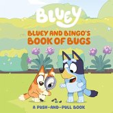 Bluey and Bingo's Book of Bugs Bluey and Bingo's Book of Bugs
