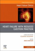 Heart Failure with Reduced Ejection Fraction, an Issue of Heart Failure Clinics