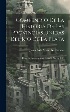 Cover Compendio De La Historia De Las Provincias Unidas Del Rio De La Plata