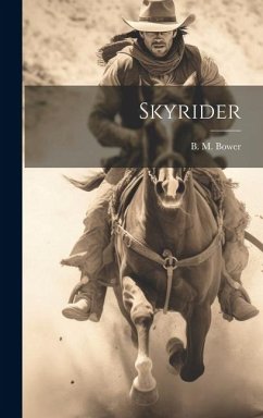 Skyrider - Bower, B. M.