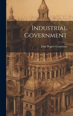 Industrial Government - Commons, John Rogers