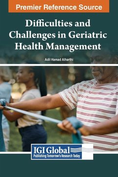 Difficulties and Challenges in Geriatric Health Management