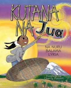 Kutana Na Jua - Lyria, Nuru Balama