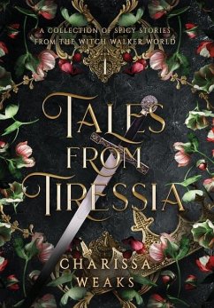 Tales from Tiressia - Weaks, Charissa