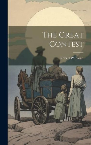 The Great Contest The Great Contest