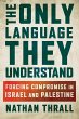 The Only Language They Understand - Bild 1