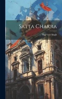 Satta Chakra - Singh, Raj Veer