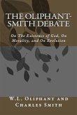 The Oliphant-Smith Debate The Oliphant-Smith Debate