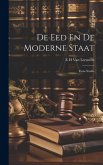 De Eed En De Moderne Staat: Eene Studie De Eed En De Moderne Staat: Eene Studie