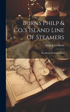 Cover Burns Philp & Co.'s Island Line Of Steamers: Handbook Of Information