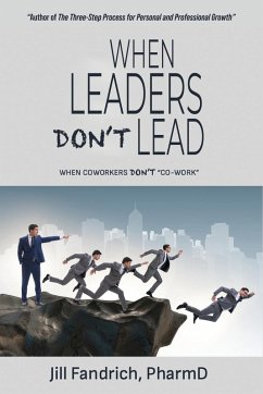 When Leaders Don't Lead; When Coworkers Don't 