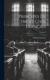 Principes De Droit Civil Français; Volume 9