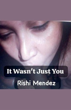 It Wasn't Just You - Mendez, Rishi