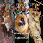 Nin¿os en la Tierra Aventuras de vida Silvestre - Explora el Mundo Mouse Lemur - Madagascar