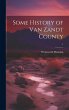 Some History of Van Zandt County; 1 - Bild 1