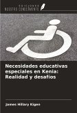 Necesidades educativas especiales en Kenia: Realidad y desafíos Necesidades educativas especiales en Kenia: Realidad y desafíos