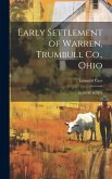 Early Settlement of Warren, Trumbull Co., Ohio