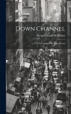 Down Channel Down Channel