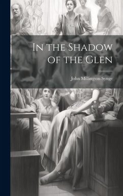 In the Shadow of the Glen - Synge, John Millington