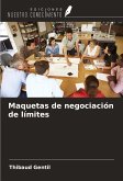 Maquetas de negociación de límites Maquetas de negociación de límites