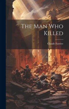 The Man Who Killed Cover The Man Who Killed