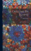 Le Costume En Egypte