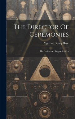 Cover The Director Of Ceremonies: His Duties And Responsibilities