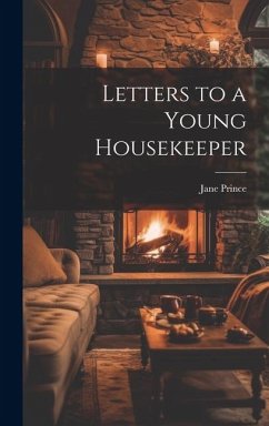 Cover Letters to a Young Housekeeper