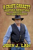 Gruff Garrett - The Old Lawdog - The Final Reckoning