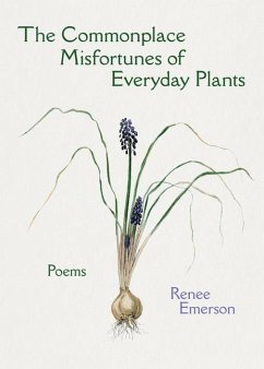Cover The Commonplace Misfortunes of Everyday Plants